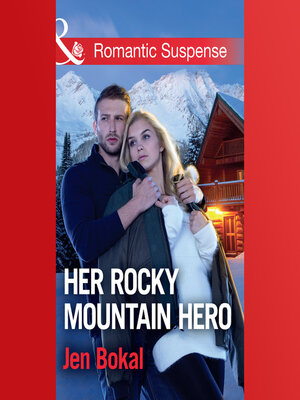 cover image of Her Rocky Mountain Hero